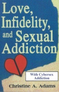  Love, Infidelity, and Sexual Addiction